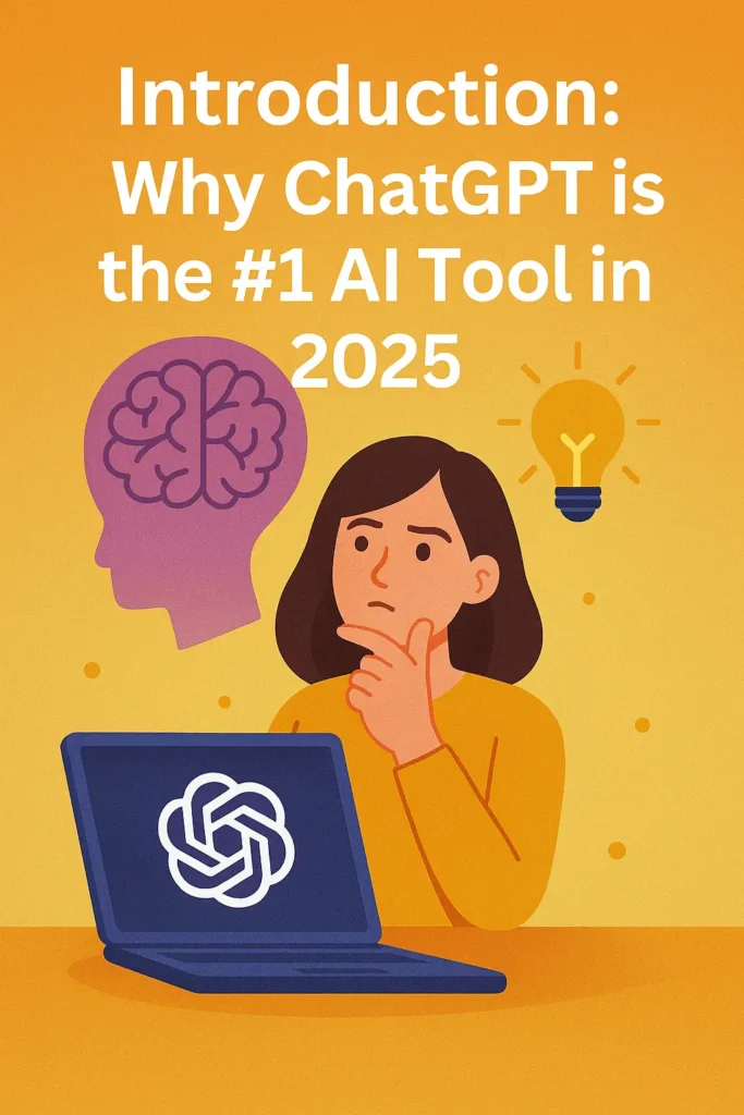 ChatGPT 2025 – Complete Beginner to Pro Guide for Content Creators Illustration representing ChatGPT as the top AI tool in 2025, showcasing innovation and creativity.