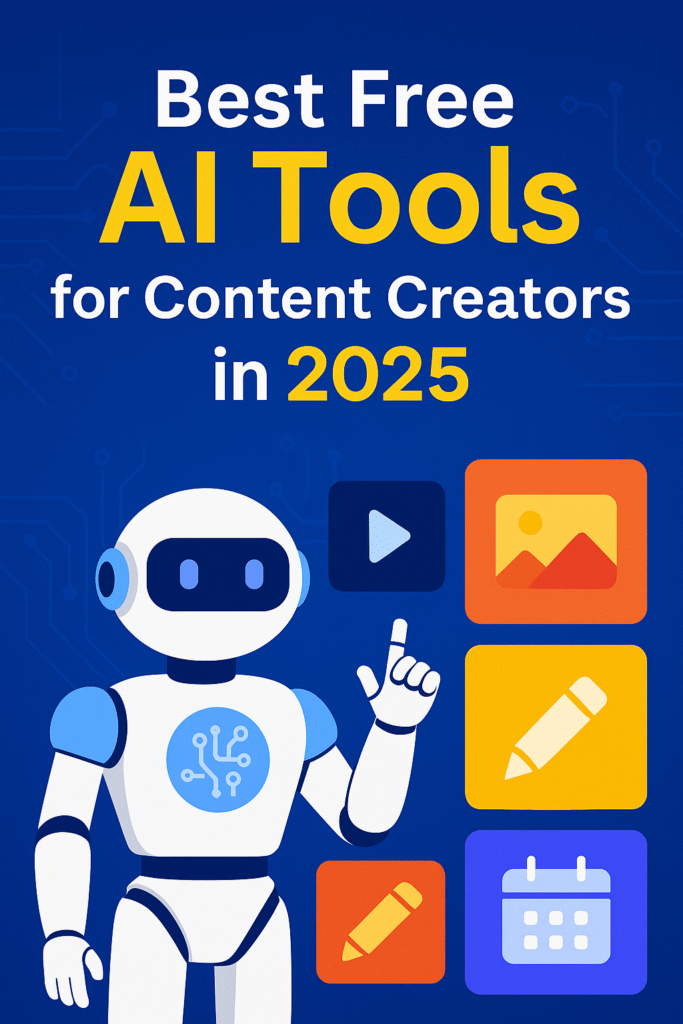 Best Free AI Tools for Content Creators in 2025 Why AI Tools Matter for Content Creators in 2025.