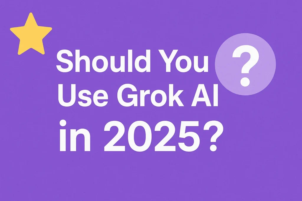 Final thoughts on Grok AI in 2025 with pros and cons illustrated.