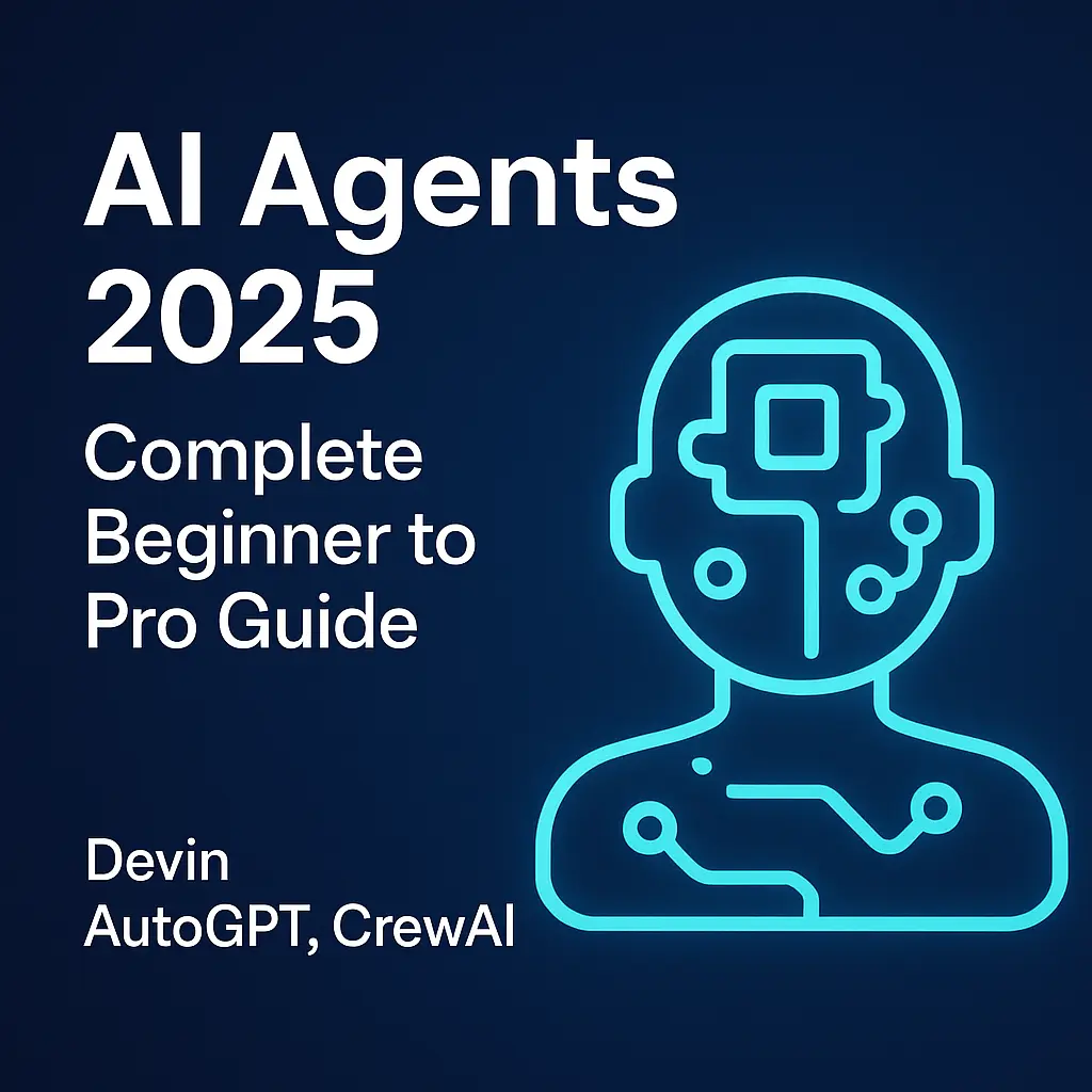 chatgpt image AI Agents 2025 blog cover showing Devin, AutoGPT, and CrewAI as futuristic digital tools for beginners to professionals